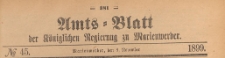 Amts-Blatt der Königlich Preussischen Regierung zu Marienwerder für das Jahr, 1899.11.08 nr 45