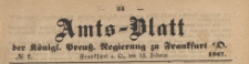 Amts-Blatt der Königlichen Preussischen Regierung zu Frankfurth an der Oder, 1867.02.13 nr 7