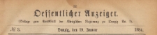 Oeffentlicher Anzeiger : Beilage zum Amts-blatt der Königlichen Regierung zu Danzig, 1884.01.19 nr 3
