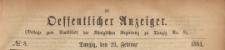 Oeffentlicher Anzeiger : Beilage zum Amts-blatt der Königlichen Regierung zu Danzig, 1884.02.23 nr 8