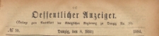 Oeffentlicher Anzeiger : Beilage zum Amts-blatt der Königlichen Regierung zu Danzig, 1884.03.08 nr 10