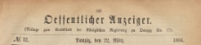 Oeffentlicher Anzeiger : Beilage zum Amts-blatt der Königlichen Regierung zu Danzig, 1884.03.22 nr 12