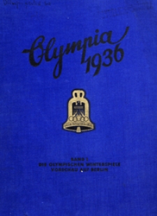 Die Olympischen Spiele 1936 : in Berlin und Garmisch-Partenkirchen. Cz. 1