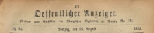 Oeffentlicher Anzeiger : Beilage zum Amts-blatt der K&ouml;niglichen Regierung zu Danzig, 1884.08.16 nr 33