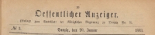Oeffentlicher Anzeiger : Beilage zum Amts-blatt der Königlichen Regierung zu Danzig, 1883.01.20 nr 3