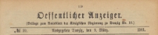 Oeffentlicher Anzeiger : Beilage zum Amts-blatt der Königlichen Regierung zu Danzig, 1901.03.09 nr 10