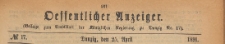 Oeffentlicher Anzeiger : Beilage zum Amts-blatt der K&ouml;niglichen Regierung zu Danzig, 1891.04.25 nr 17