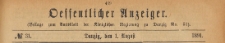 Oeffentlicher Anzeiger : Beilage zum Amts-blatt der Königlichen Regierung zu Danzig, 1891.08.01 nr 31