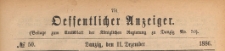 Oeffentlicher Anzeiger : Beilage zum Amts-blatt der K&ouml;niglichen Regierung zu Danzig, 1886.12.11 nr 50