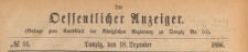 Oeffentlicher Anzeiger : Beilage zum Amts-blatt der Königlichen Regierung zu Danzig, 1886.12.18 nr 51