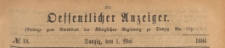 Oeffentlicher Anzeiger : Beilage zum Amts-blatt der Königlichen Regierung zu Danzig, 1886.05.01 nr 18