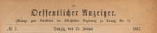 Oeffentlicher Anzeiger : Beilage zum Amts-blatt der Königlichen Regierung zu Danzig, 1887.01.15 nr 2