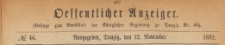 Oeffentlicher Anzeiger : Beilage zum Amts-blatt der Königlichen Regierung zu Danzig, 1892.11.12 nr 46
