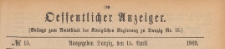 Oeffentlicher Anzeiger : Beilage zum Amts-blatt der Königlichen Regierung zu Danzig, 1899.04.15 nr 15