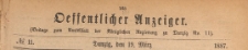 Oeffentlicher Anzeiger : Beilage zum Amts-blatt der Königlichen Regierung zu Danzig, 1887.03.19 nr 11