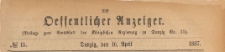 Oeffentlicher Anzeiger : Beilage zum Amts-blatt der Königlichen Regierung zu Danzig, 1887.04.16 nr 15