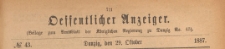 Oeffentlicher Anzeiger : Beilage zum Amts-blatt der K&ouml;niglichen Regierung zu Danzig, 1887.10.29 nr 43