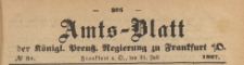 Amts-Blatt der Königlichen Preussischen Regierung zu Frankfurth an der Oder, 1867.07.31 nr 31