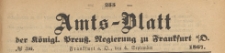 Amts-Blatt der Königlichen Preussischen Regierung zu Frankfurth an der Oder, 1867.09.04 nr 36