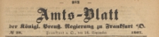 Amts-Blatt der K&ouml;niglichen Preussischen Regierung zu Frankfurth an der Oder, 1867.09.18 nr 38