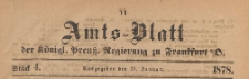 Amts-Blatt der Königlichen Preussischen Regierung zu Frankfurth an der Oder, 1878.01.23 nr 4