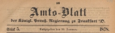 Amts-Blatt der K&ouml;niglichen Preussischen Regierung zu Frankfurth an der Oder, 1878.01.30 nr 5