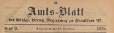 Amts-Blatt der K&ouml;niglichen Preussischen Regierung zu Frankfurth an der Oder, 1878.02.27 nr 9
