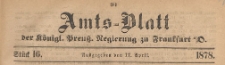 Amts-Blatt der K&ouml;niglichen Preussischen Regierung zu Frankfurth an der Oder, 1878.04.17 nr 16