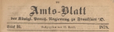 Amts-Blatt der Königlichen Preussischen Regierung zu Frankfurth an der Oder, 1878.04.17 nr 16
