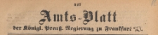 Amts-Blatt der K&ouml;niglichen Preussischen Regierung zu Frankfurth an der Oder, 1878.12.18 nr 51