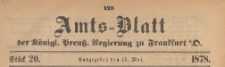 Amts-Blatt der Königlichen Preussischen Regierung zu Frankfurth an der Oder, 1878.05.15 nr 20