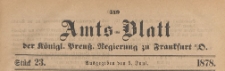 Amts-Blatt der Königlichen Preussischen Regierung zu Frankfurth an der Oder, 1878.06.05 nr 23