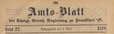 Amts-Blatt der K&ouml;niglichen Preussischen Regierung zu Frankfurth an der Oder, 1878.07.03 nr 27