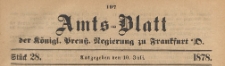 Amts-Blatt der Königlichen Preussischen Regierung zu Frankfurth an der Oder, 1878.07.10 nr 28