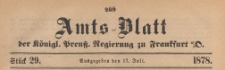 Amts-Blatt der K&ouml;niglichen Preussischen Regierung zu Frankfurth an der Oder, 1878.07.17 nr 29