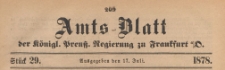 Amts-Blatt der Königlichen Preussischen Regierung zu Frankfurth an der Oder, 1878.07.17 nr 29