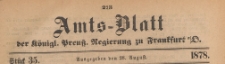 Amts-Blatt der K&ouml;niglichen Preussischen Regierung zu Frankfurth an der Oder, 1878.08.28 nr 35