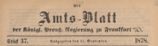 Amts-Blatt der Königlichen Preussischen Regierung zu Frankfurth an der Oder, 1878.09.11 nr 37