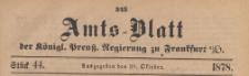 Amts-Blatt der Königlichen Preussischen Regierung zu Frankfurth an der Oder, 1878.10.30 nr 44
