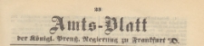 Amts-Blatt der Königlichen Preussischen Regierung zu Frankfurth an der Oder, 1902.02.05 nr 6