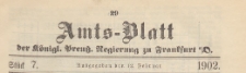 Amts-Blatt der K&ouml;niglichen Preussischen Regierung zu Frankfurth an der Oder, 1902.02.12 nr 7
