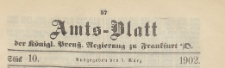 Amts-Blatt der K&ouml;niglichen Preussischen Regierung zu Frankfurth an der Oder, 1902.03.05 nr 10