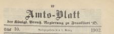 Amts-Blatt der Königlichen Preussischen Regierung zu Frankfurth an der Oder, 1902.03.05 nr 10