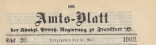 Amts-Blatt der K&ouml;niglichen Preussischen Regierung zu Frankfurth an der Oder, 1902.05.14 nr 20