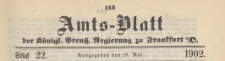 Amts-Blatt der K&ouml;niglichen Preussischen Regierung zu Frankfurth an der Oder, 1902.05.28 nr 22