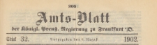 Amts-Blatt der K&ouml;niglichen Preussischen Regierung zu Frankfurth an der Oder, 1902.08.06 nr 32