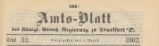 Amts-Blatt der Königlichen Preussischen Regierung zu Frankfurth an der Oder, 1902.08.06 nr 32