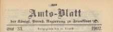 Amts-Blatt der K&ouml;niglichen Preussischen Regierung zu Frankfurth an der Oder, 1902.08.13 nr 33
