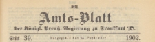 Amts-Blatt der K&ouml;niglichen Preussischen Regierung zu Frankfurth an der Oder, 1902.09.24 nr 39