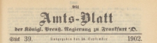 Amts-Blatt der Königlichen Preussischen Regierung zu Frankfurth an der Oder, 1902.09.24 nr 39